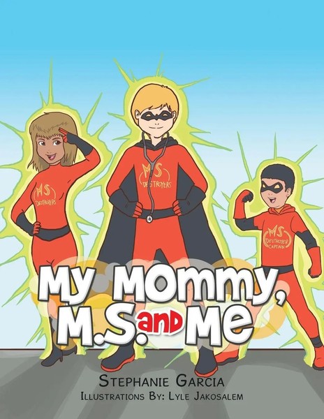 Stephanie Garcia | My Mommy, Ms, And Me | Taschenbuch | Englisch (2014)-image