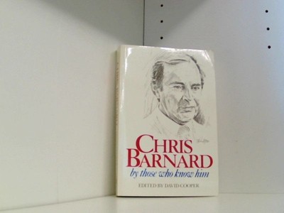 Chris Barnard by those who know him Cooper, David: