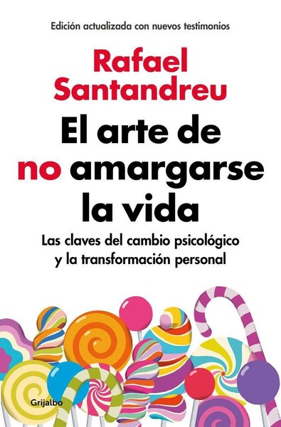 Rafael Santandreu El Arte De No Amargarse La Vida-image