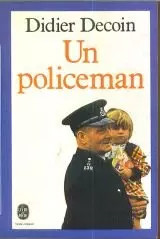 Ein Polizist, Didier Decoin