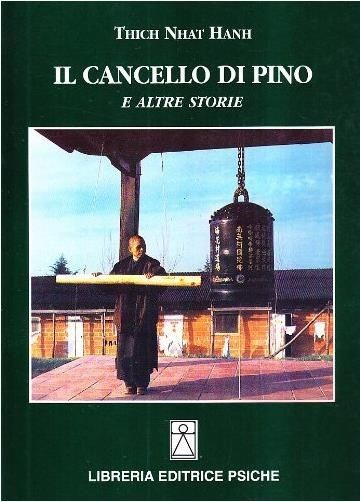 Libri Nhat Hanh Thich - Il Cancello Di Pino E Altre Storie - Immagine 2