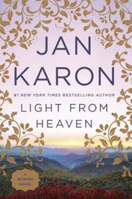 Light from Heaven (Mitford) - Paperback By Karon, Jan - GOOD