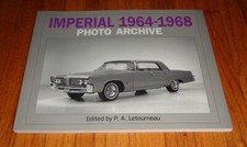 Chrysler Imperial 1964 - 1968 Photo Archive Book P.a. Letourneau Chrysler Imperial 1964 - 1968 Photo Archive Book P.a. Letourneau