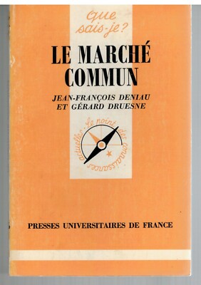 DER GEMEINSAME MARSCH - WAS WEISS ICH? 778 (1984) DENIAU & DRUESNE / EUROPE U.E. C.E.E