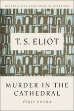Murder in the Cathedral - Paperback By Eliot, T. S. - ACCEPTABLE