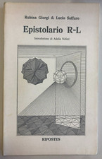 Rubina Giorni & Lucio Saffaro, Epistolario R-L : centoventi lettere, 1969- 1987 