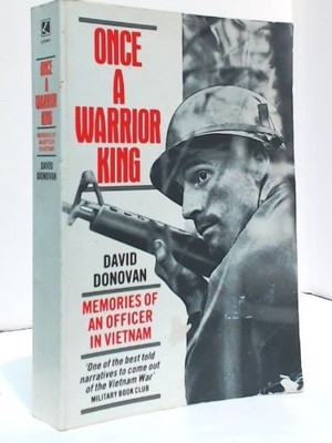 Once a Warrior King: Memories of an Officer in Vi... by Donovan, David Paperback