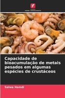 Salwa Hamdi | Capacidade De BioacumulaçãO De Metais Pesados Em Algumas...