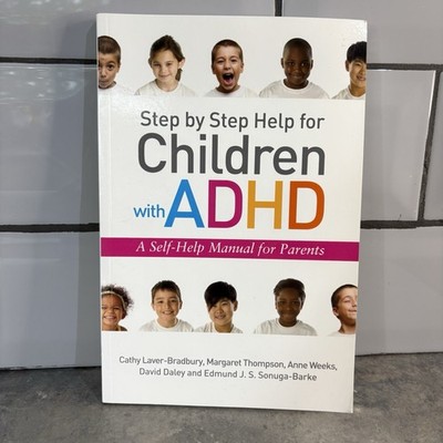 Step by Step Help for Children with ADHD   Parent Self-Help Manual Book Kids