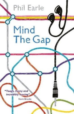 Phil Earle Mind the Gap (Taschenbuch) Super-readable YA (US IMPORT)
