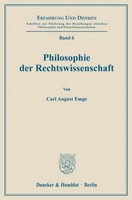 Philosophie Der Rechtswissenschaft. Carl August Emge