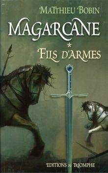 Magarcane. Vol. 1. Fils darmes  von Bobin Matthieu | Buch | Zustand sehr gut