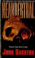 Neanderthal - Mass Market Paperback By Darnton, John - GOOD