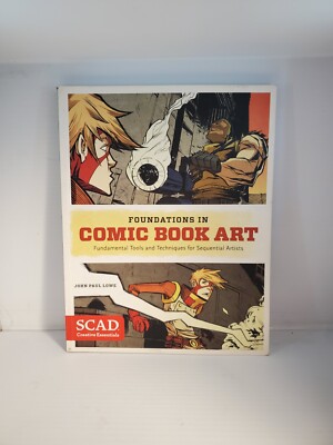 Foundations in Comic Book Art : SCAD Creative Essentials (Fundamental Tools and