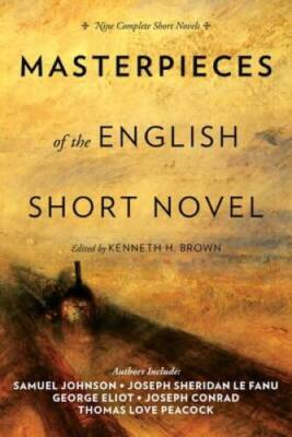 Masterpieces of the English Short Novel: Nine Complete Short Novels - VERY GOOD