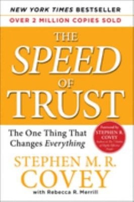 The Speed Of Trust: The One Sache That Änderungen Everything