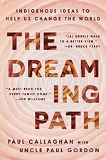 The Dreaming Path: Indigenous - GOOD