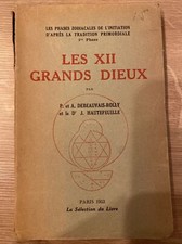 Les XII Grands Dieux, Debeauvais-Rolly et Hautefeuille 1952