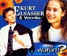 Sag Warum? von Kurt Elsasser and Veronik von not spec... | CD | Zustand sehr gut