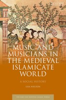 Music And Musicians In The Medieval Islamicate World | A Social History | Buch