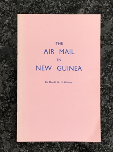 The Air Mail in New Guinea, Harold Gisburn