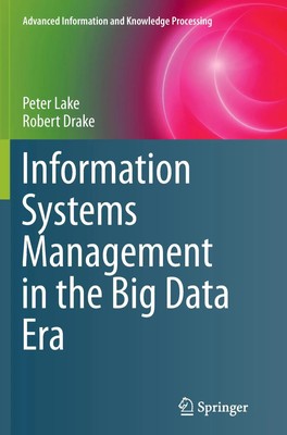 Information Systems Management in the Big Data Era Robert Drake (u. a.) Buch