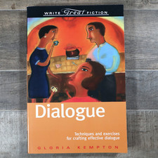 Write Great Fiction Ser.: Dialogue (Write Great Fiction) by Gloria Kempton PB