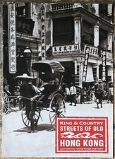 King Country 2016 Leaflet Streets of Old Hong Kong 8 Pages