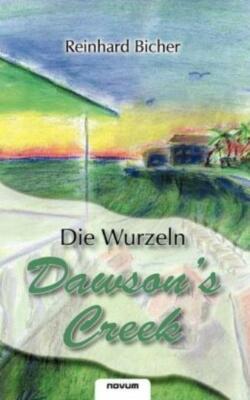 Dawson's Creek - Die Wurzeln
