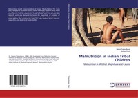 Manoj Talapalliwar (U. A.) | Malnutrition In Indian Tribal Children | Buch