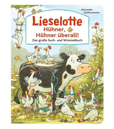 Lieselotte: Hühner, Hühner überall! ►►►UNGELESEN ° Alexander Steffensmeier