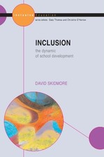 Inclusion: The Dynamic of School Development (Inclusive Educatio