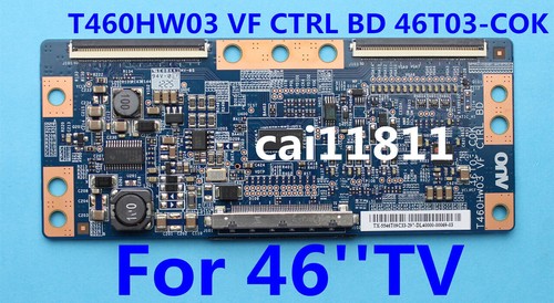 T-Con Board T460HW03 VF CTRL BD 46T03-COK For 46'' TV #A6-36