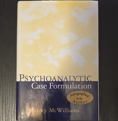 Psychoanalytic Case Formulation Nancy McWilliams Signed PB Guilford 1994