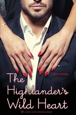 Joan Borba | The Highlander's Wild Heart | Taschenbuch | Englisch (2025)