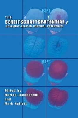 The Bereitschaftspotential: Movement-Related Cortical Potentials by Marjan Jahan
