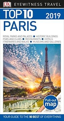 Top 10 Paris: 2019 (Eyewitness Top 10 Travel Guide) - Paperback - VERY GOOD