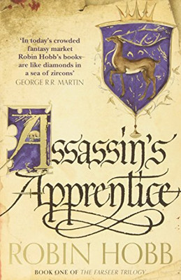 Assassin?s Apprentice: Von Fans geliebt, lesen Sie diesen Klassiker... - Hobb, Robin