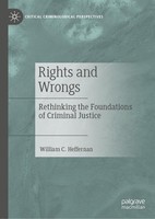 Rights And Wrongs William C. Heffernan