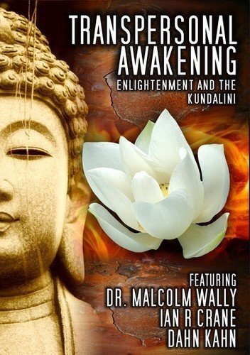 Transpersonal Awakening: Enlightenment and the Kundalini (DVD)