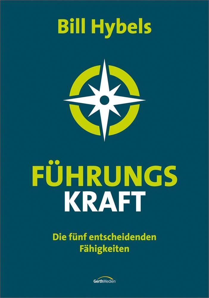 Thumbnail - Bill Hybels | Führungs-kraft | Buch | Deutsch (2017) | 160 S.