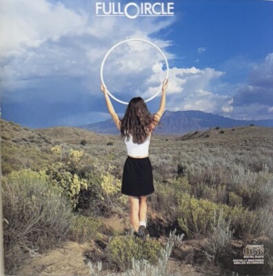 Full Circle by Full Circle (CD, 1988 Columbia (USA)) OOP CK 40966