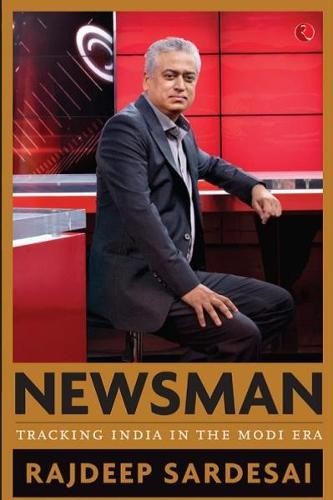Newsman by Rajdeep Sardesai - 9789353041540