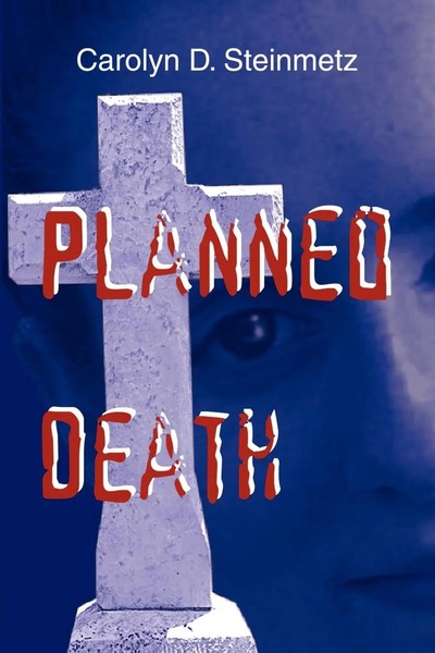 Carolyn D. Steinmetz | Planned Death | Taschenbuch | Englisch (2001)-image