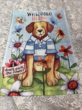 Welcome Home Dog Flowers Garden Flag 12.75  x18  Funny Spring Cottage