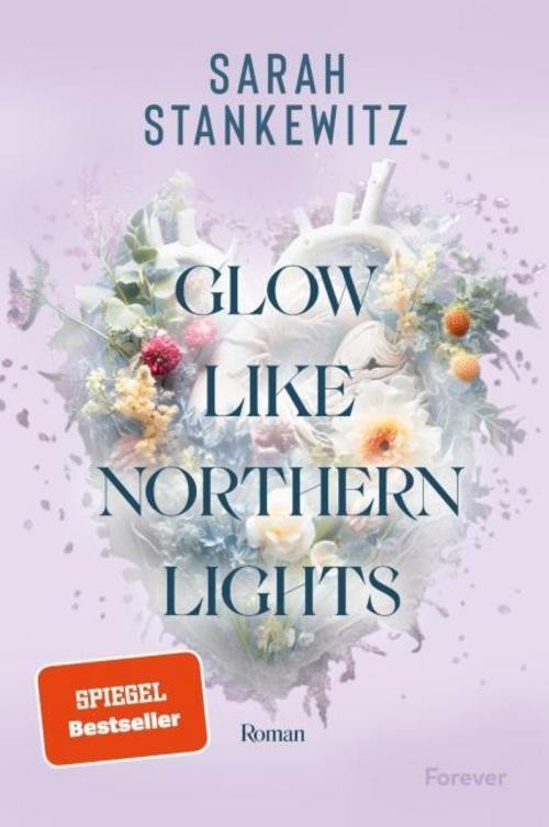Glow Like Northern Lights Sarah Stankewitz
