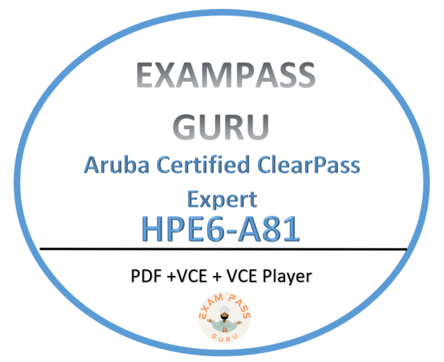 HPE6-A81 Aruba Certified ClearPass Expert PDF VCE exam 70 Questions!AUGUSTUpdate