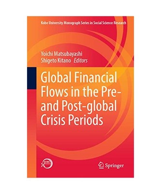 Global Financial Flows in the Pre- and Post-global Crisis Periods