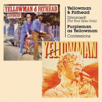 Yellowman & Fathead / Purpleman As Yellowman - Divorced! (for Your Eyes Only)...