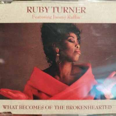 Ruby Turner What Becomes Of The Brokenhearted Sehr Guter Zustand Maxi Cd